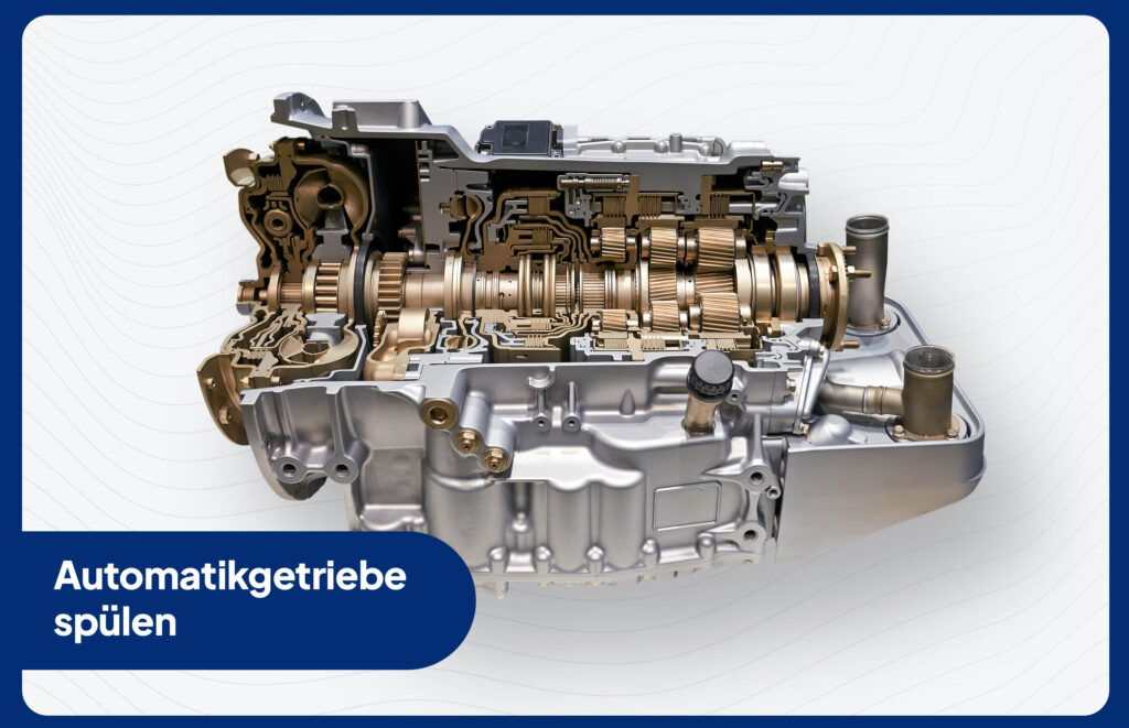 Automatikgetriebe spülen
