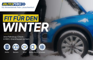 Wintercheck Auto: Was jetzt viele Autofahrer im Westerwald zu spät machen
